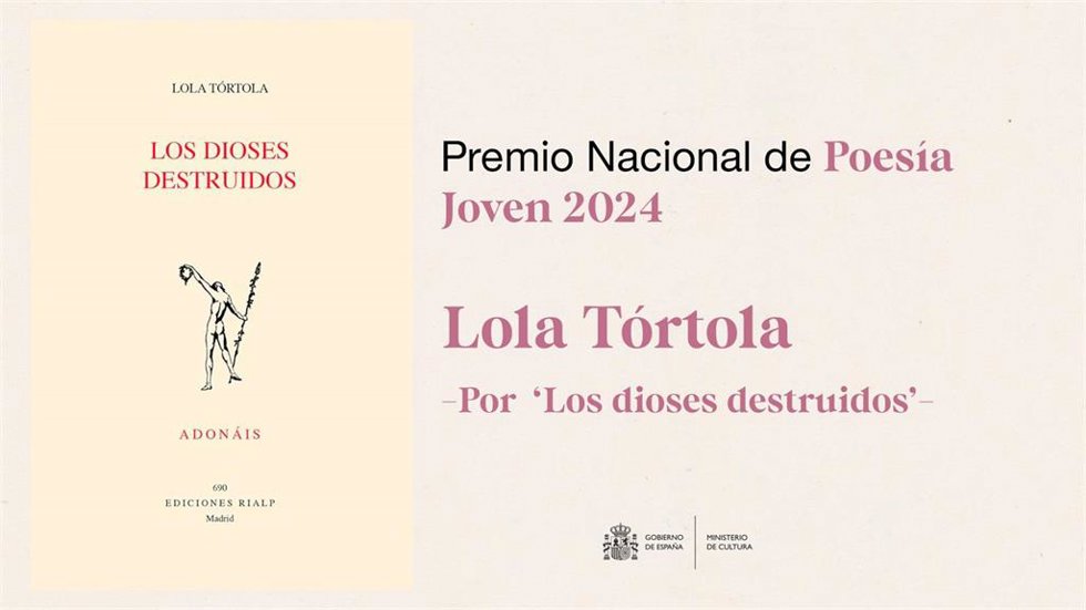 El jurado ha destacado la obra de Lola Tórtola, Los dioses destruidos, por una voz personal, contundente, cargada de imágenes sugerentes y por la intensidad y la emoción de un lenguaje que apasiona.