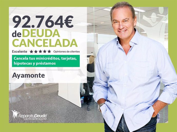 Repara tu Deuda Abogados cancela 92.764 € en Ayamonte (Huelva) con la Ley de Segunda Oportunidad