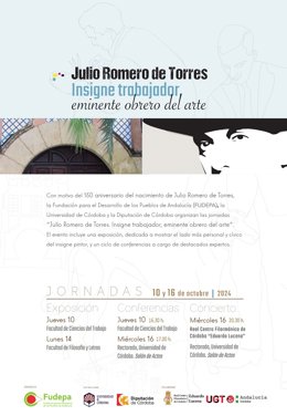 Cartel de las jornadas 'Julio Romero de Torres. Insigne trabajador, eminente obrero del arte'.