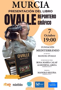 Manuel Ovalle presenta este lunes, en Murcia, su biografía como reportero gráfico de TVE