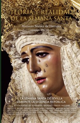 Sale a a venta 'Teoría y Realidad de la Semana Santa de Sevilla' en formato colección de Semana Santa.