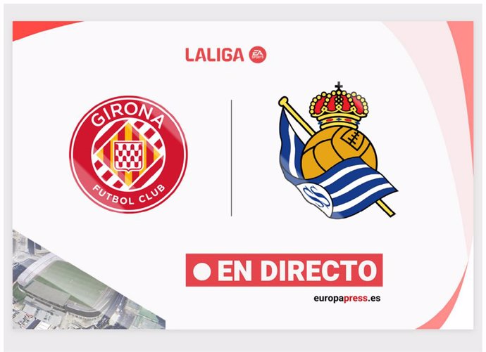 LaLiga EA Sports - Girona - Real Sociedad | En directo: resumen, goles y resultado hoy