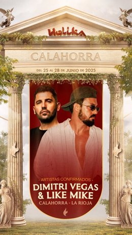 Dimitri Vegas & Like Mike encabezan el Holika Festival 2025 en Calahorra