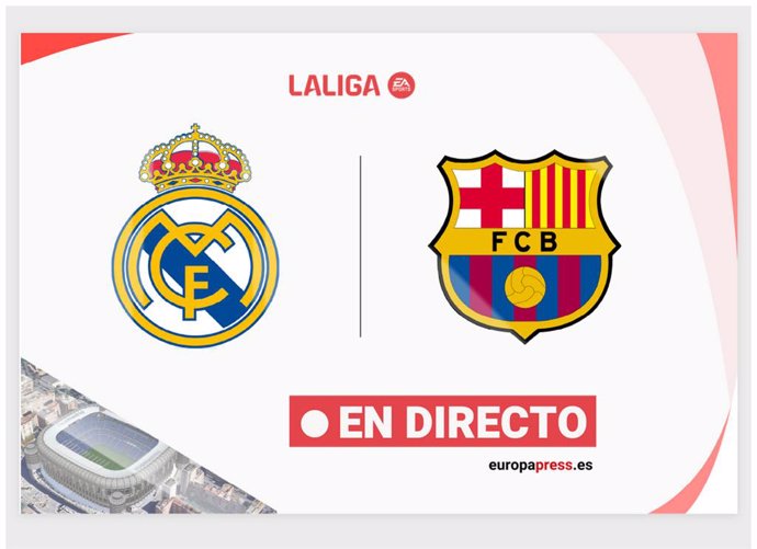 LaLiga EA Sports - Real Madrid - Barcelona | En directo: resumen, goles y resultado hoy