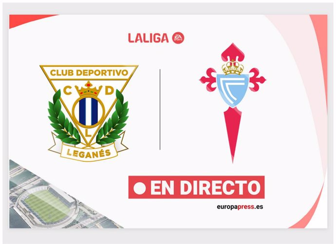 LaLiga EA Sports - Leganés - Celta de Vigo | En directo: resumen, goles y resultado hoy