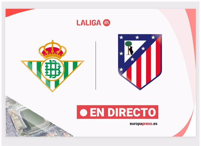 LaLiga EA Sports - Real Betis - Atlético de Madrid | En directo: resumen, goles y resultado hoy