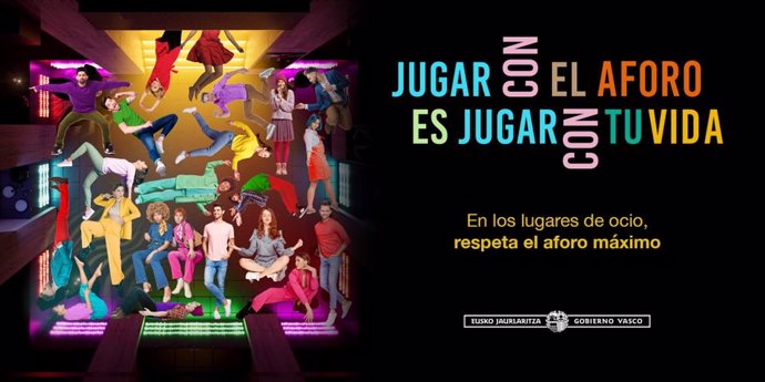 Cartel de la campaña de Gobierno Vasco 'Jugar con el aforo es jugar con tu vida'