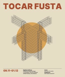 Cartel de la exposición 'Tocar fusta' que se podrá ver en la iglesia de El Roser de Pollença hasta el 1 de diciembre.