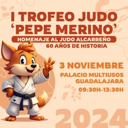 Cartel del I Trofeo de Judo 'Pepe Merino' de Guadalajara.