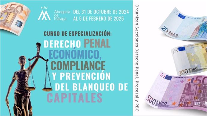 Abogacía de Málaga organiza un curso de especialización en derecho penal económico y blanqueo de capitales.