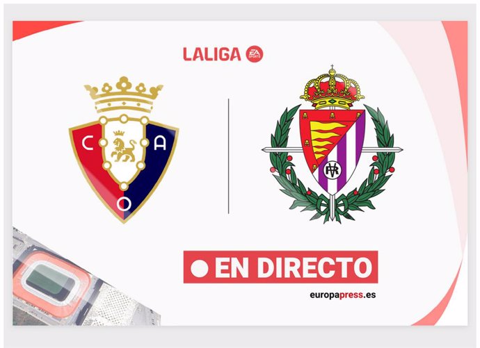 LaLiga EA Sports - Osasuna - Valladolid | En directo: resumen, goles y resultado hoy