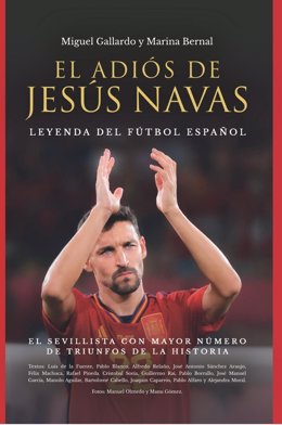 El Teatro Cajasol de Sevilla acogerá la presentación del libro 'El adiós de Jesús Navas' el próximo 22 de noviembre.