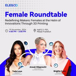 Elegoo will host a female roundtable at Formnext on November 19, featuring leading female designers and creators.