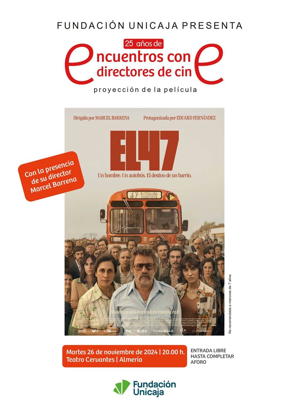 Cartel de 'Encuentros con directores de cine' de Fundación Unicaja con la proyección de 'El 47'. 