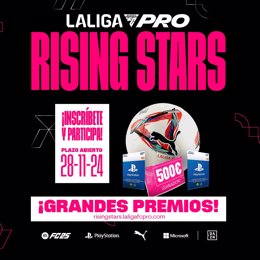 LaLiga FC Pro lanza su ‘Rising Stars’ para dar el pistoletazo de salida a la temporada