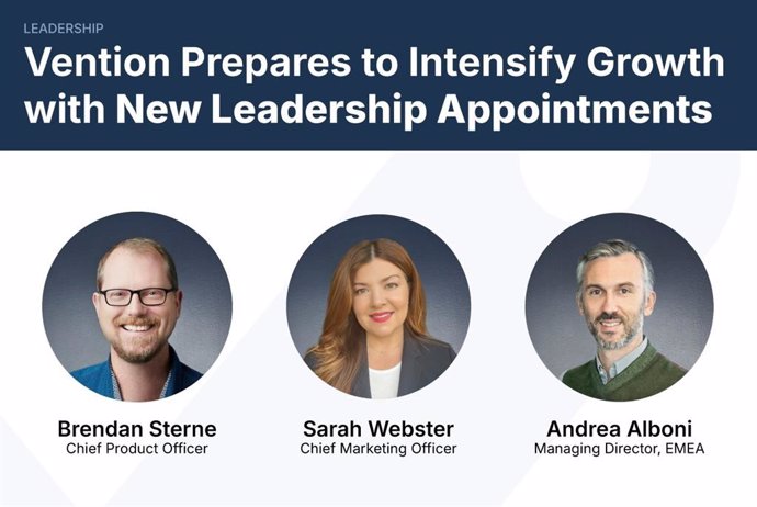 Vention Prepares to Intensify Growth with New Leadership Appointments