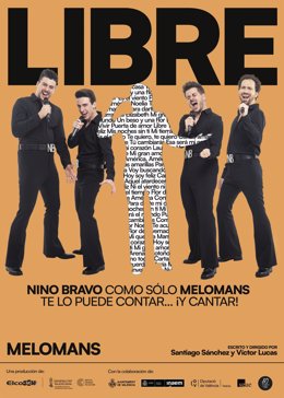 Cartel del musical en recuerdo de Nino Bravo, 'Libre', con el grupo Melomans.