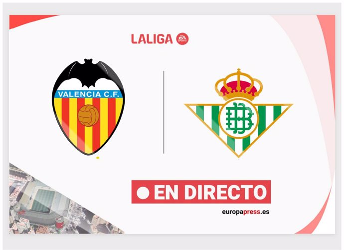 LaLiga EA Sports - Valencia - Real Betis | En directo: resumen, goles y resultado hoy