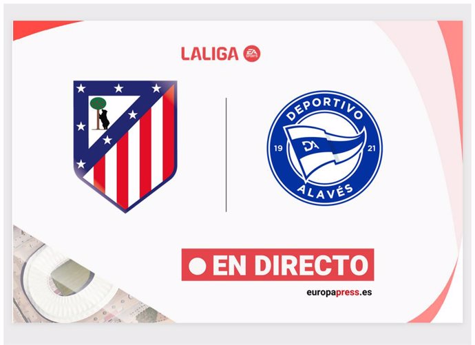 LaLiga EA Sports - Atlético de Madrid - Deportivo Alavés | En directo: resumen, goles y resultado hoy