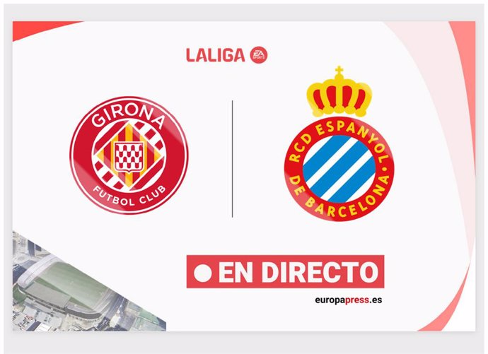 LaLiga EA Sports - Girona - Espanyol | En directo: resumen, goles y resultado hoy