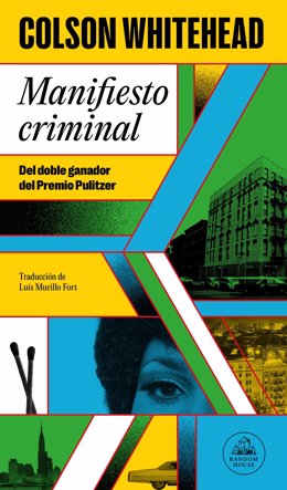 Cubierta de 'Manifiesto criminal' de Colson Whitehead