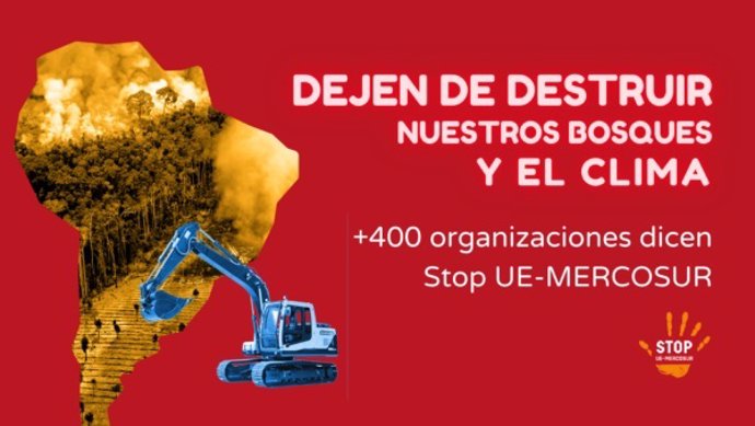 Más de 400 organizaciones piden rechazar el acuerdo UE-Mercosur por sus repercusiones ambientales y en los DDHH.