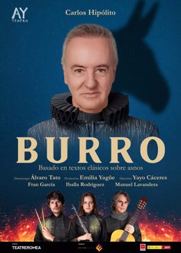 Cartel de la obra 'Burro', basada en textos clásicos sobre asnos y protagonizada por el actor Carlos Hipólito, acompañado de música en directo.