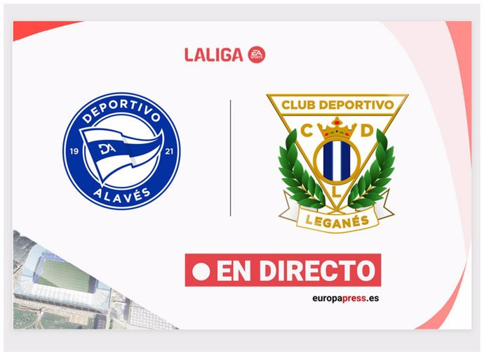 LaLiga EA Sports - Deportivo Alavés - Leganés | En directo: resumen, goles y resultado hoy