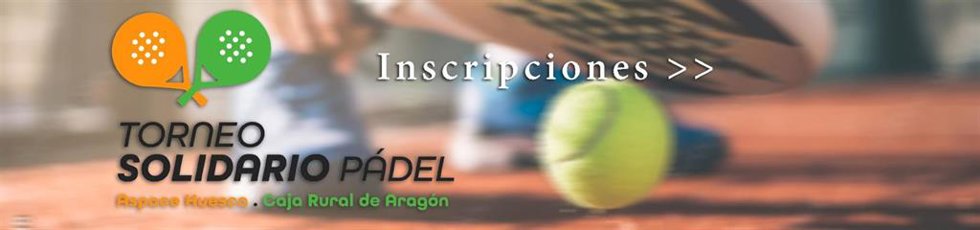 Cartel de Aspace Huesca sobre su torneo de pádel solidario que pretende recaudar forndos para la construcción de una nueva residencia de mayores.