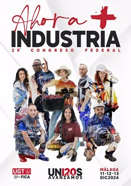 Cartel del 29 Congreso Federal de UGT FICA con el lema 'Ahora más industria' que se celebra en Málaga.