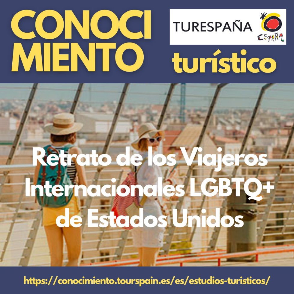 Los viajeros LGBTQ+ de EEUU ven a España como un destino prioritario para los próximos tres años, según Turespaña.