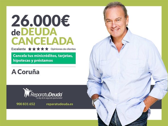 Repara tu Deuda Abogados cancela 26.000 en A Coruña (Galicia) con la Ley de Segunda Oportunidad