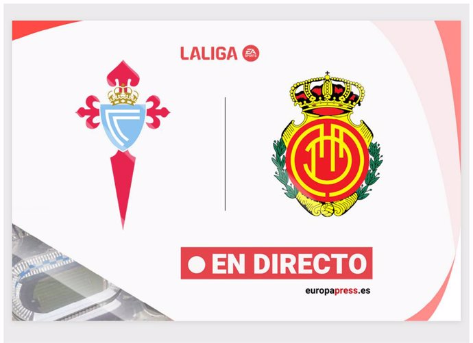 LaLiga EA Sports - Celta de Vigo - Mallorca | En directo: resumen, goles y resultado hoy