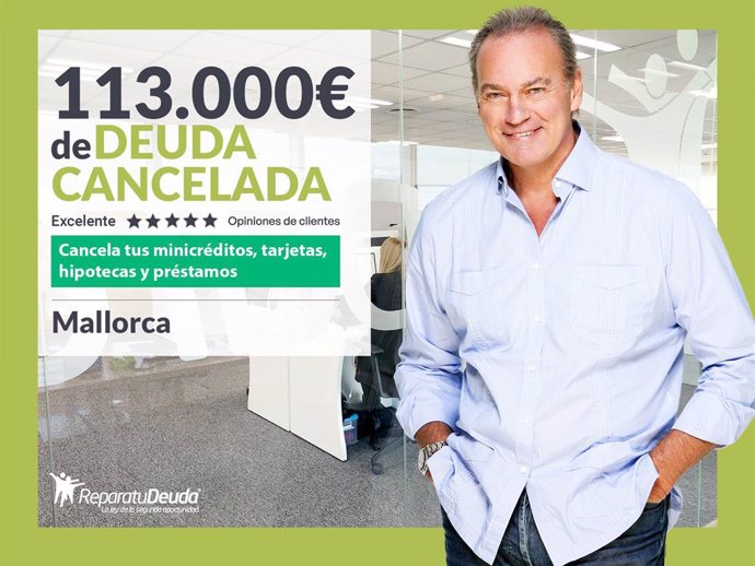 Repara tu Deuda cancela 113.000 € en Palma de Mallorca (Baleares) con la Ley de Segunda Oportunidad