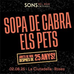 Cartel del concierto de Sopa de Cabra y Els Pets en el Festival Sons del Món de Roses
