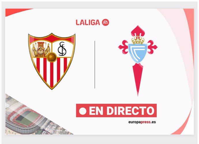 LaLiga EA Sports - Sevilla - Celta de Vigo | En directo: resumen, goles y resultado hoy