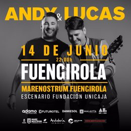 'Nuestros Últimos Acordes', Gira De Despedida De Andy Y Lucas, Llega A Marenostrum Fuengirola En Junio