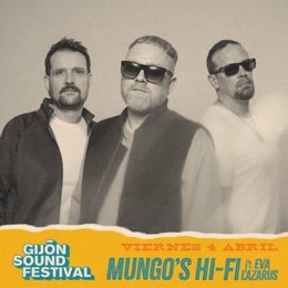 Cartel anunciador del concierto de Mungo's HI FI feat Eva Lazarus en Gijón Sound Festival, del 4 al 6 de abril de 2025.