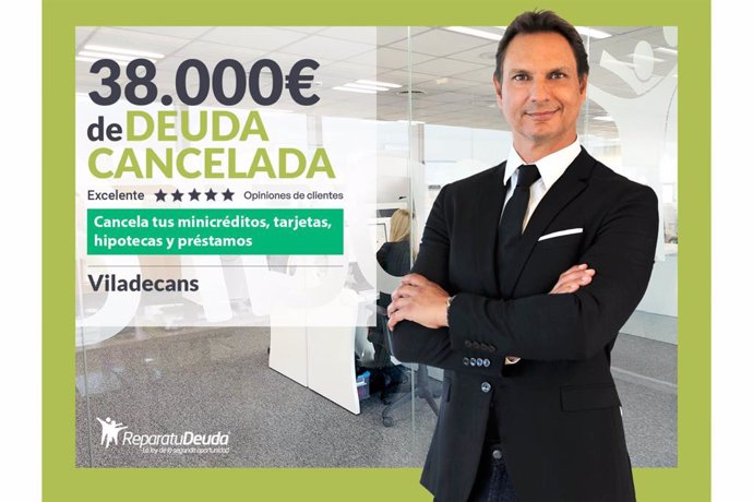 Repara tu Deuda Abogados cancela 38.000 € en Viladecans (Barcelona) con la Ley de Segunda Oportunidad