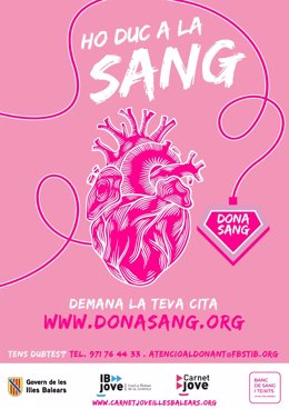 "Lo Llevo En La Sangre": Lema Y Póster Preferido Para Promover La Donación Entre Los Jóvenes De Baleares.