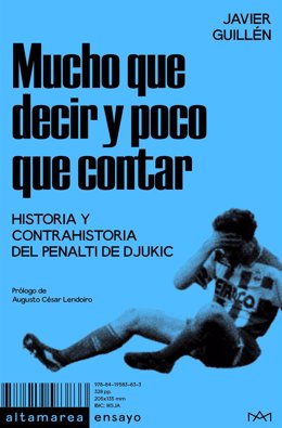 'Mucho que decir y poco que contar', el libro sobre el penalti de Djukic y el 'SuperDépor'