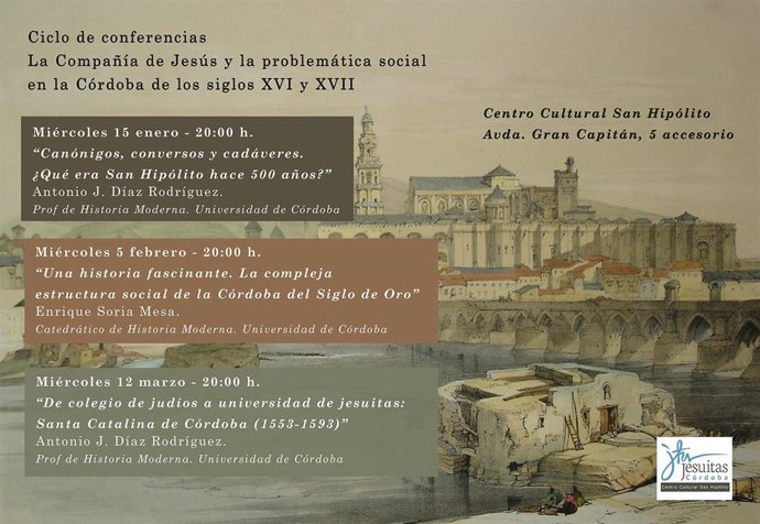 Cartel del ciclo de conferencias 'La Compañía de Jesús y la problemática social en la Córdoba de los siglos XVI y XVII' en el Centro Cultural San Hipólito de Córdoba.