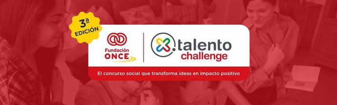 Fundación ONCE lanza la III edición de 'X Talento Challenge', un concurso para que jóvenes lancen proyectos sociales