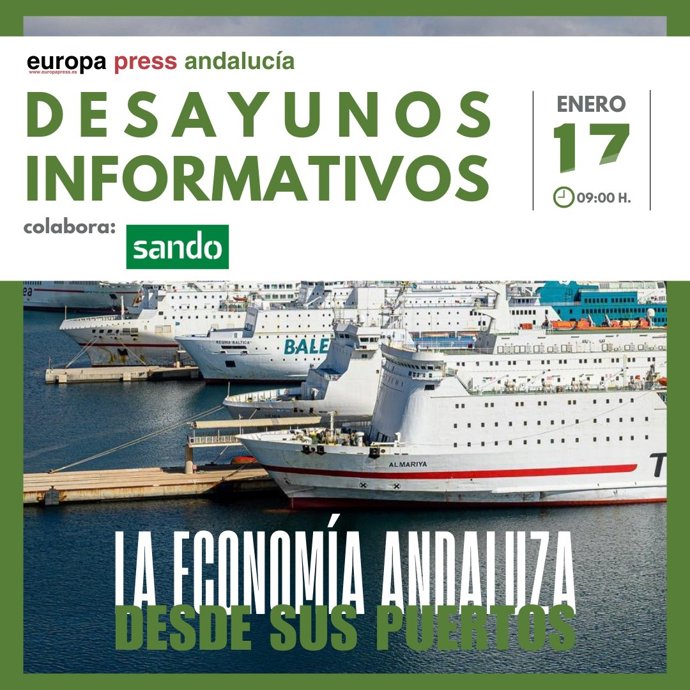 Cartel anunciador del desayuno informativo de Europa Press sobre 'La economía andaluza desde sus puertos' que se celebrará el viernes 17 de enero en Almería