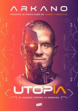 Cartel del espectáculo 'Utopía' de Arkano