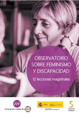 Feminismo, "negacionismo" de la violencia machista o prostitución protagonizan el nuevo libro de CERMI Mujeres