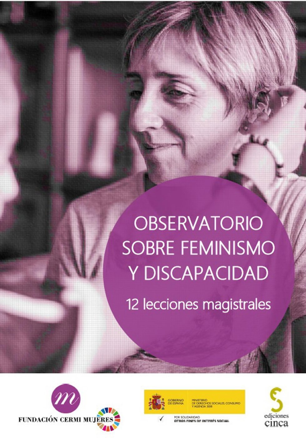 Feminismo, "negacionismo" de la violencia machista o prostitución protagonizan el nuevo libro de CERMI Mujeres