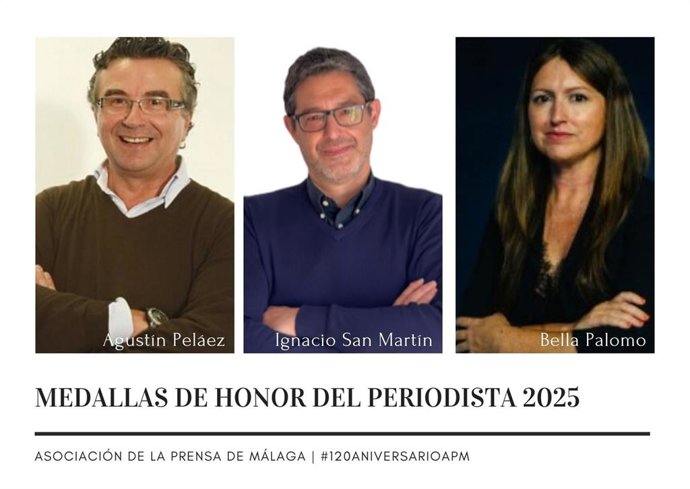 Agustín Peláez, Ignacio San Martín y Bella Palomo, Medallas de Honor del Periodista en Málaga 2025.