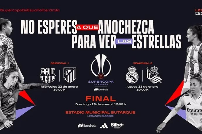 'No esperes a que anochezca para ver las estrellas', campaña de la Supercopa de España Femenina 2025.