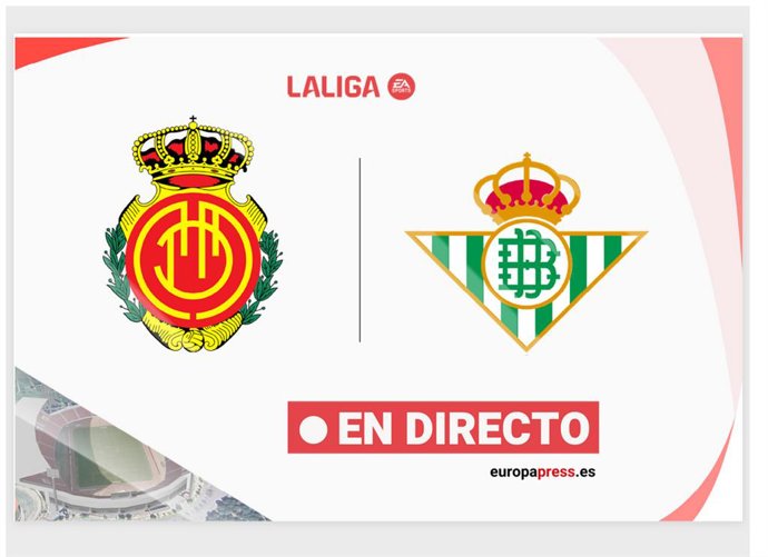 LaLiga EA Sports - Mallorca - Real Betis | En directo: resumen, goles y resultado hoy